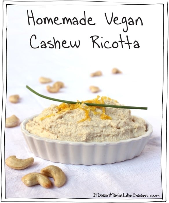 Homemade Vegan Ricotta. Just soak cashews, then blend with some seasonings! So easy and a much healthier alternative to dairy based ricotta. Dairy, gluten, and oil free. #itdoesnttastelikechicken