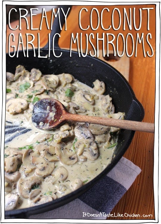 Creamy Coconut Garlic Mushrooms. One of the most popular vegan recipes of 2015!