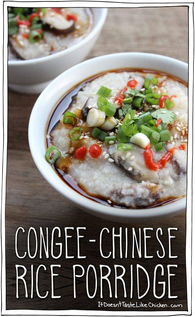 Congee (Chinese Rice Porridge). Only 5 ingredients! So easy to make, affordable, and healthy. I love that you can top this with whatever you like making each bowl totally customizable! Vegan, vegetarian, and gluten free. #itdoesnttastelikechicken
