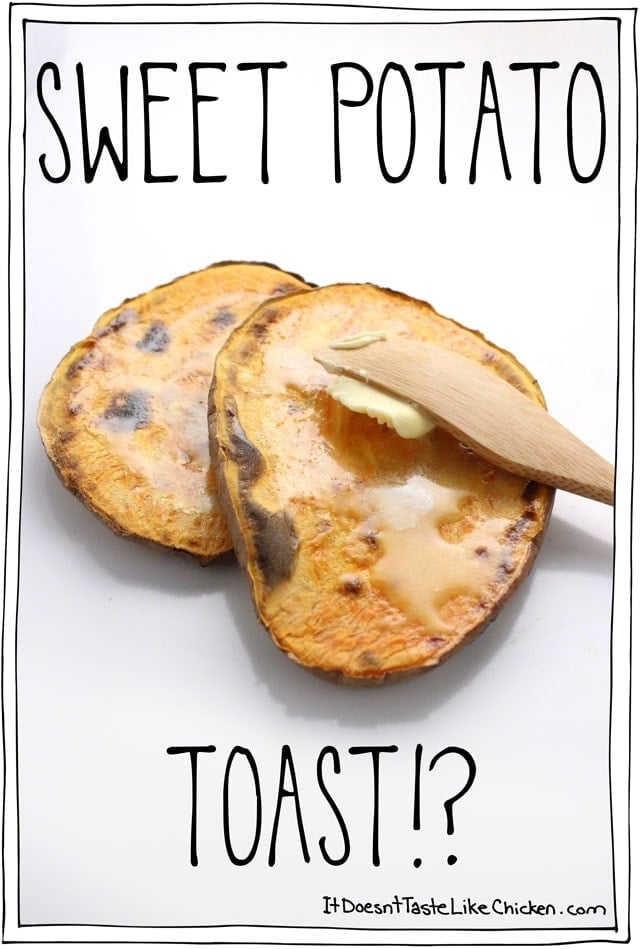 Sweet Potato Toast!? The new food trend: Pop slices of sweet potato straight into your toaster! Super easy, quick, vegan, snack. #itdoesnttastelikechicken