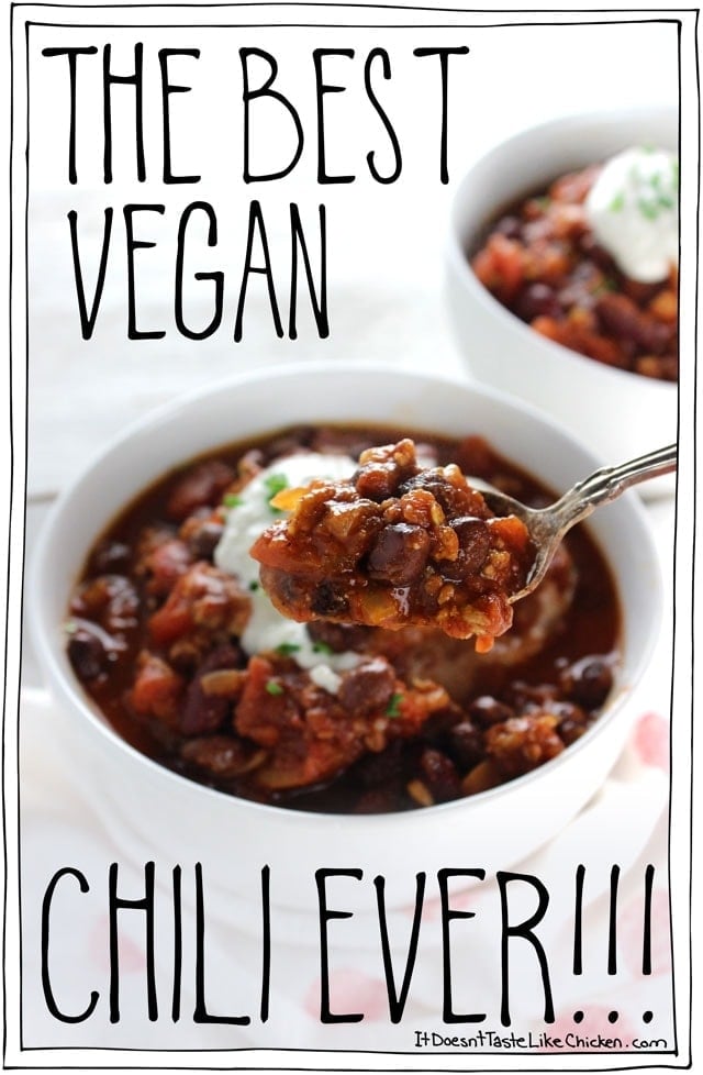 The Best Vegan Chili Ever!!! This vegan chili recipe has won 1st place at a chili cook-off competition competing against non-vegan recipes! Bursting with gorgeous spices, the double-bean action makes for a scrumptious heartiness, the rich simmered tomatoes, and that chewy, totally addictive tofu will make this chili super meaty. That's why this is The Best Vegan Chili Ever!!! #itdoesnttastelikechicken #veganrecipes #chili 