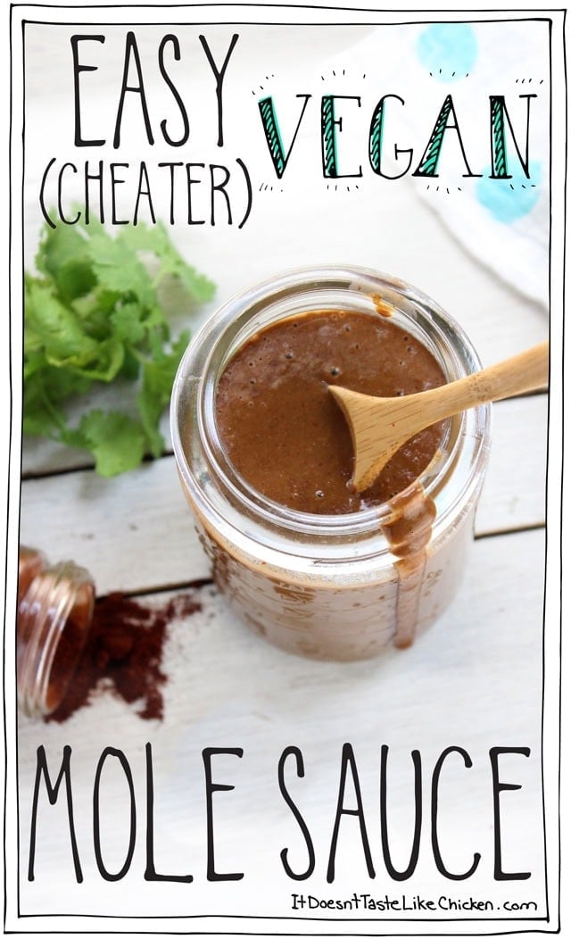 This 15 minute Easy (Cheater) Vegan Mole Sauce is a super simple and healthy way to amp up any meal. Perfect for a Mexican themed dinner, but great just on top of roasted veggies. #itdoesnttastelikechicken