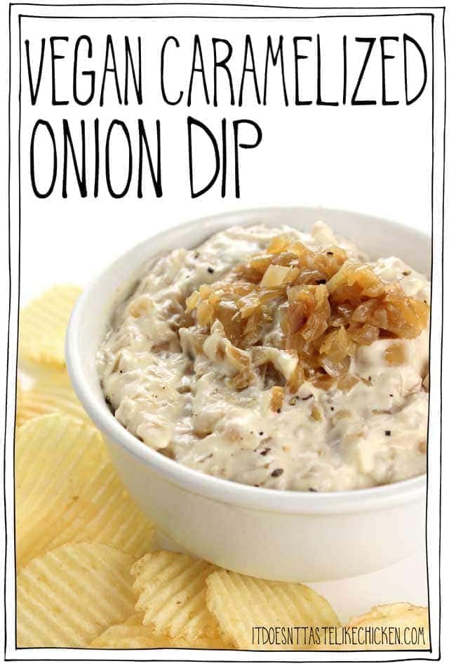 Vegan Caramelized Onion Dip! Just like the traditional recipe but made dairy-free. Perfect appetizer for a special occasion, BBQs, game nights, friend hangs, or holidays. #itdoesnttastelikechicken