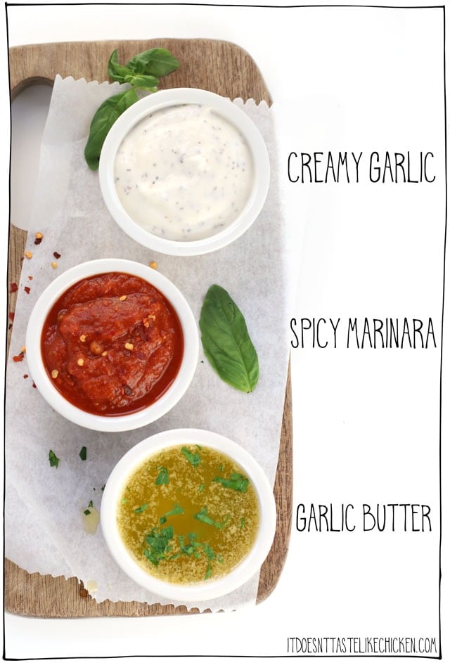 3 Vegan Pizza Dips! Creamy garlic, spicy marinara, and garlic butter. Quick and easy to make with just a few ingredients each, you can make all three in the time it takes to order a pizza or cook your own! #itdoesnttastelikechicken #veganrecipes #veganpizza