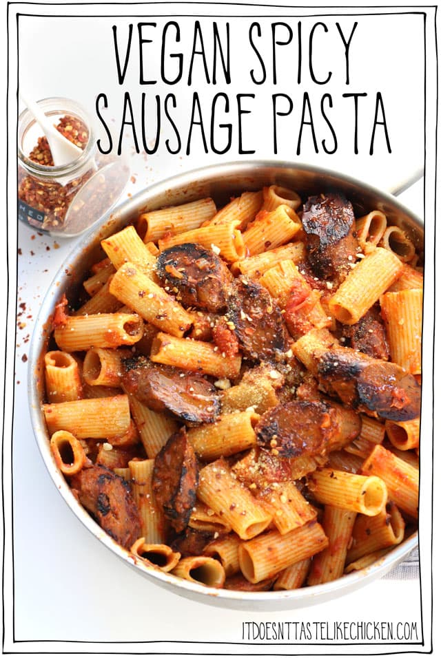 Vegan spicy sausage pasta is total Italian comfort food! Homemade vegan seitan sausages tossed in a spicy tomato sauce for a perfect hearty weeknight meal. #itdoesnttastelikechicken #veganrecipes #pasta
