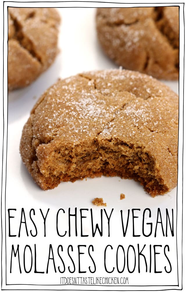 Easy Chewy Vegan Molasses Cookies It Doesn T Taste Like Chicken