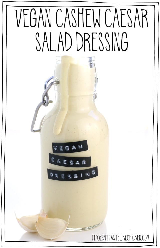 Vegan Cashew Caesar Salad Dressing! Just 7 ingredients and only takes 5 - 15 minutes to make. This healthy oil-free salad dressing tastes just like the traditional version but is SO much better for you! Great for dipping veggies as well. #itdoesnttastelikechicken #veganrecipes #wfpb