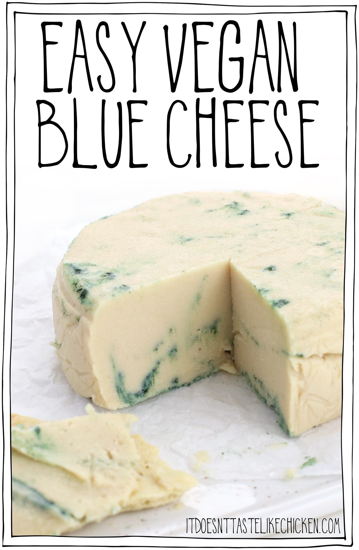 Easy Vegan Blue Cheese Recipe! Just 8 ingredients, 20 minutes to make (plus chilling time), and you can make your own homemade vegan blue cheese! This dairy-free cheese is creamy, tangy, got that funky kick to it, and even has the pretty green and blue veins throughout. #itdoesnttastelikechicken #veganrecipes #vegancheese
