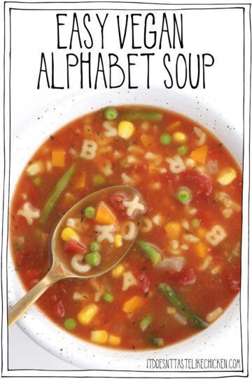 Easy Vegan Alphabet Soup • It Doesn't Taste Like Chicken