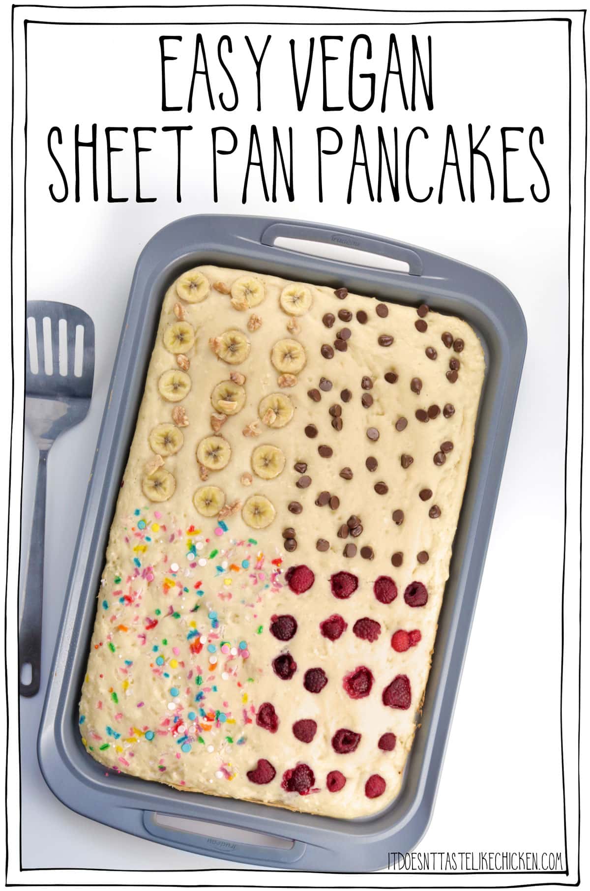 Easy Vegan Sheet Pan Pancakes! Just whip up the 8 ingredient batter made using pantry staples you likely already have on hand, spread onto a baking sheet, decorate with any toppings you like, and bake for 15 minutes. That's it! It's so simple and makes pancakes that are perfectly cooked, hot all at the same time, SUPER FLUFFY, and with endless flavour combos. #itdoesnttastelikechicken #veganrecipes #easyvegan