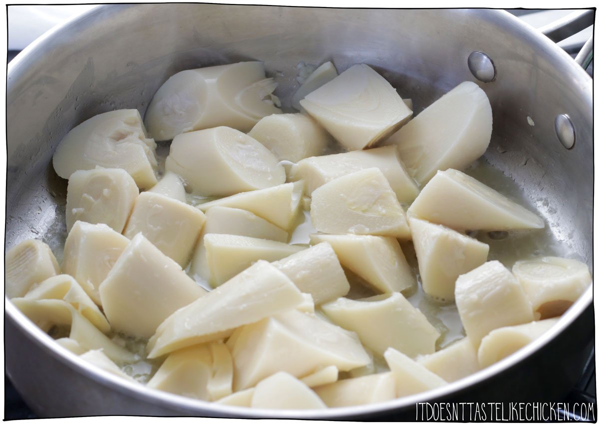 Heat the pan with the butter and water and add the heart of palm chunks. Lightly simmer for about 5 minutes until the heart of palm is heated through.