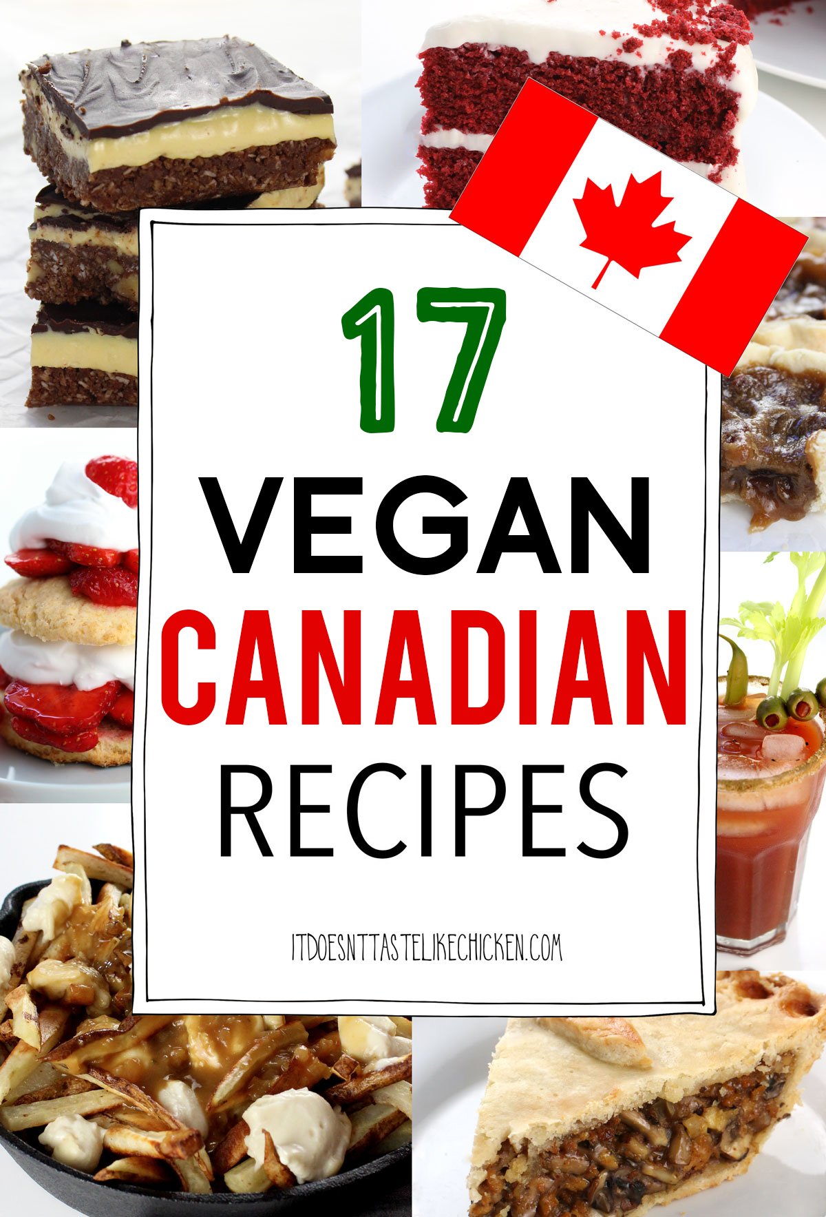 17 recettes canadiennes végétaliennes!  Certaines de ces recettes sont des favoris canadiens classiques qui ont été véganisés ! 