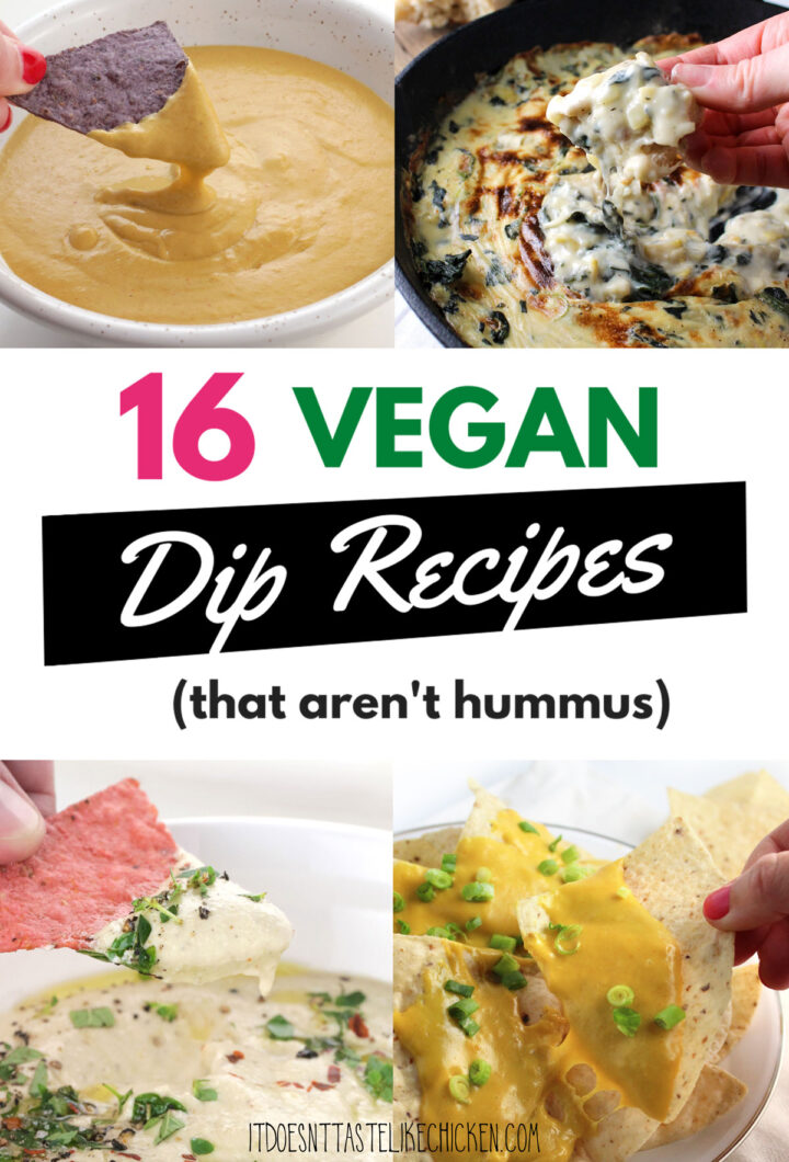 Get inspired with our list of vegan dip recipes, perfect for dipping veggies, crackers, chips, or anything else you can think of. I've included recipes for nacho cheese dip, onion dip, ranch dip, buffalo chicken dip, blue cheese dip, spinach and artichoke dip, and many more. All vegan, and all super delicious! This collection of vegan dip recipes will make it easy to find something new. #itdoesnttastelikechicken #veganrecipes