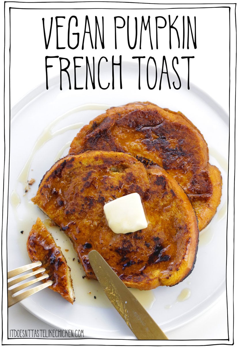 With just 7 ingredients this vegan pumpkin French toast is easy to make. Lightly crisp on the outside, tender in the middle, and infused with pumpkin spice flavors, it's the most delicious way to start your day! #itdoesnttastelikechicken #veganbreakfast #pumpkin