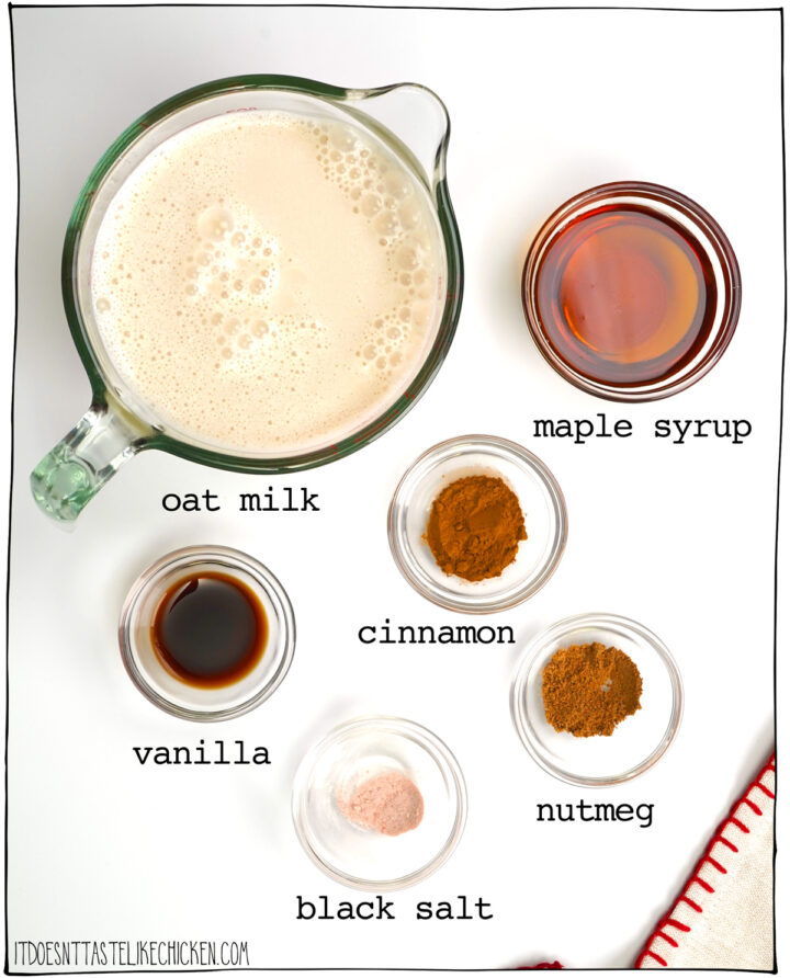 Easy Vegan Oat Nog • It Doesn't Taste Like Chicken