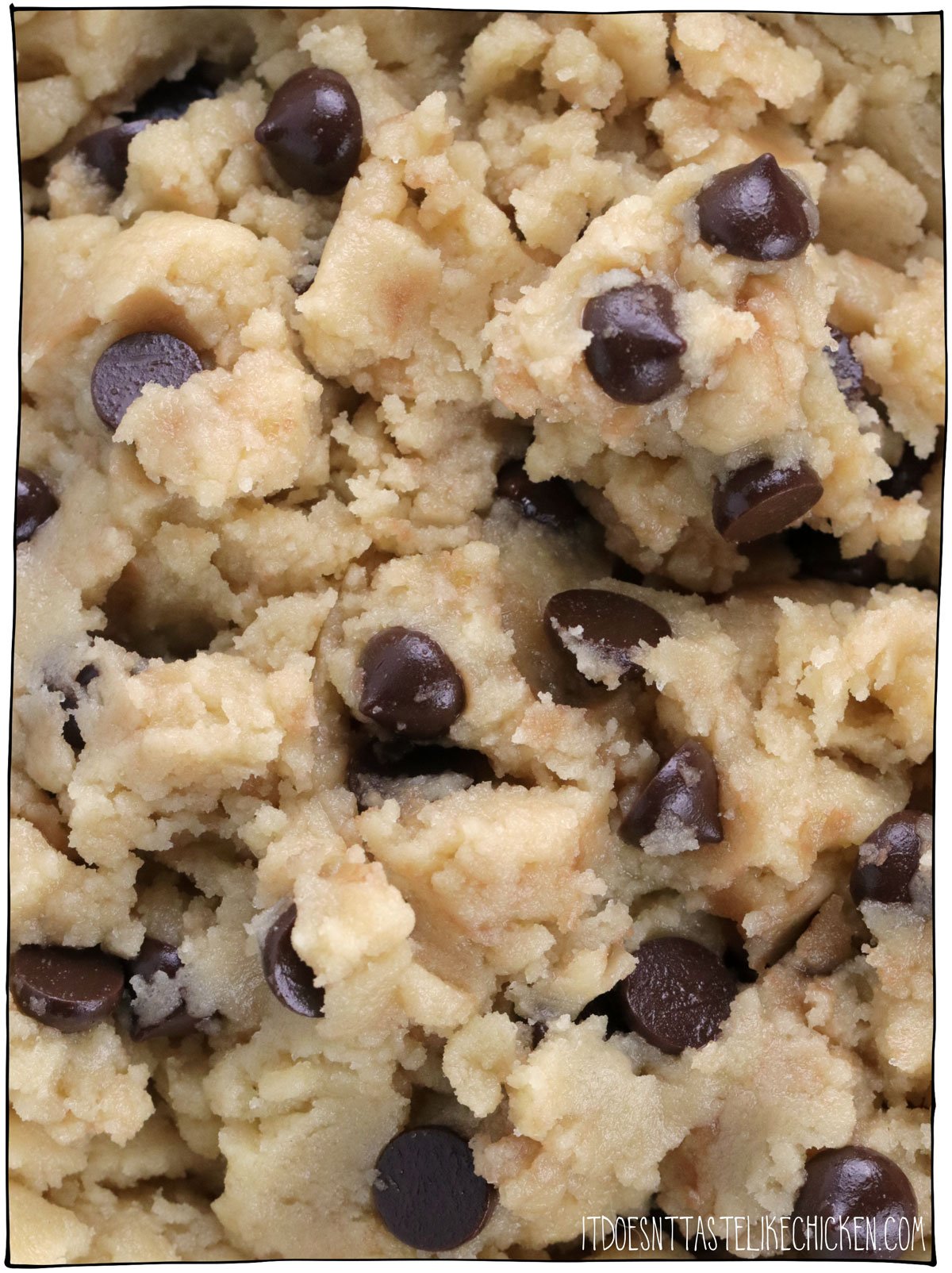 Just 7 ingredients and 6 minutes and you could be enjoying spoonfuls of this delicious vegan cookie dough! Skip forming and baking cookies and just give me that batter! #itdoesnttastelikechicken #vegandesserts