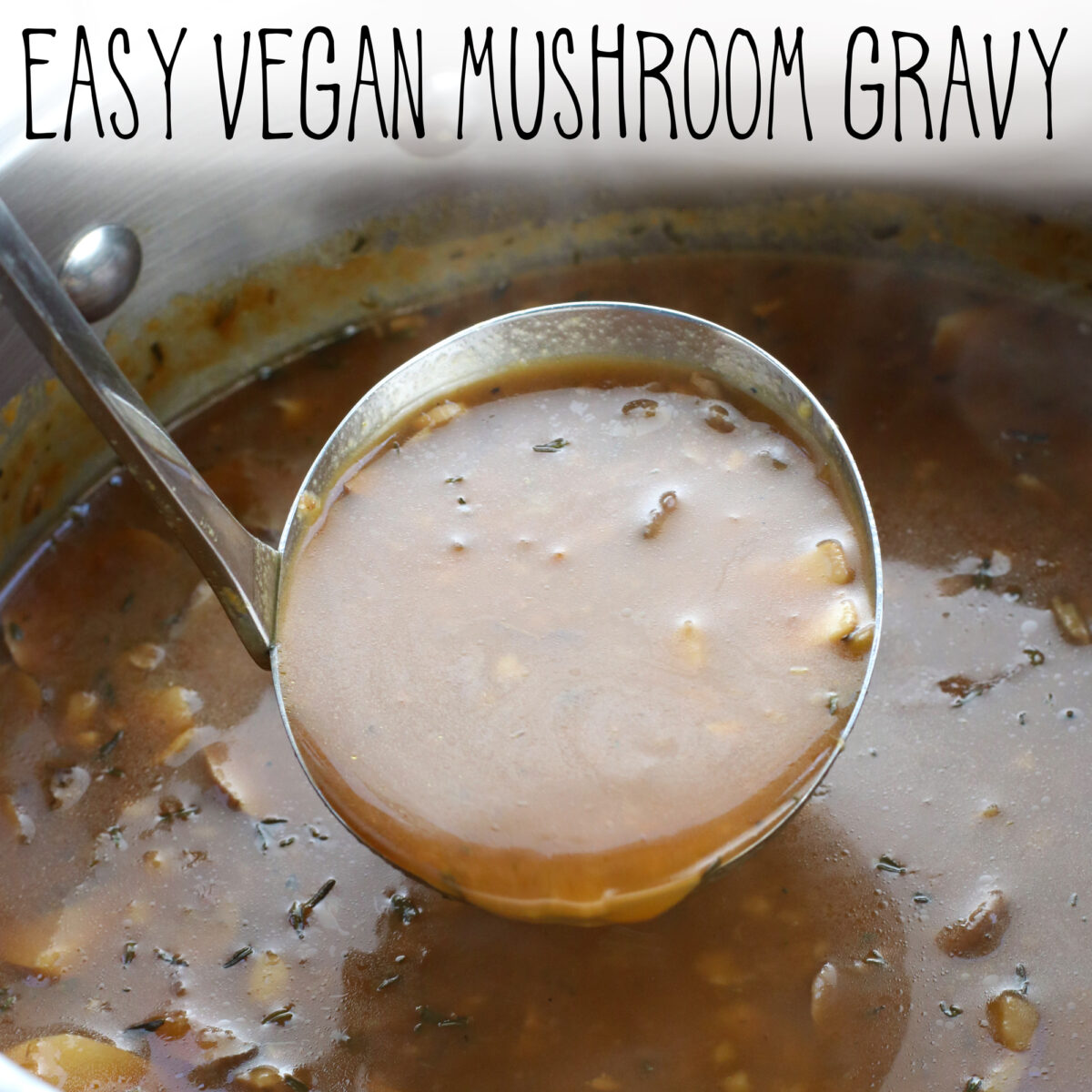 Easy Vegan Mushroom Gravy