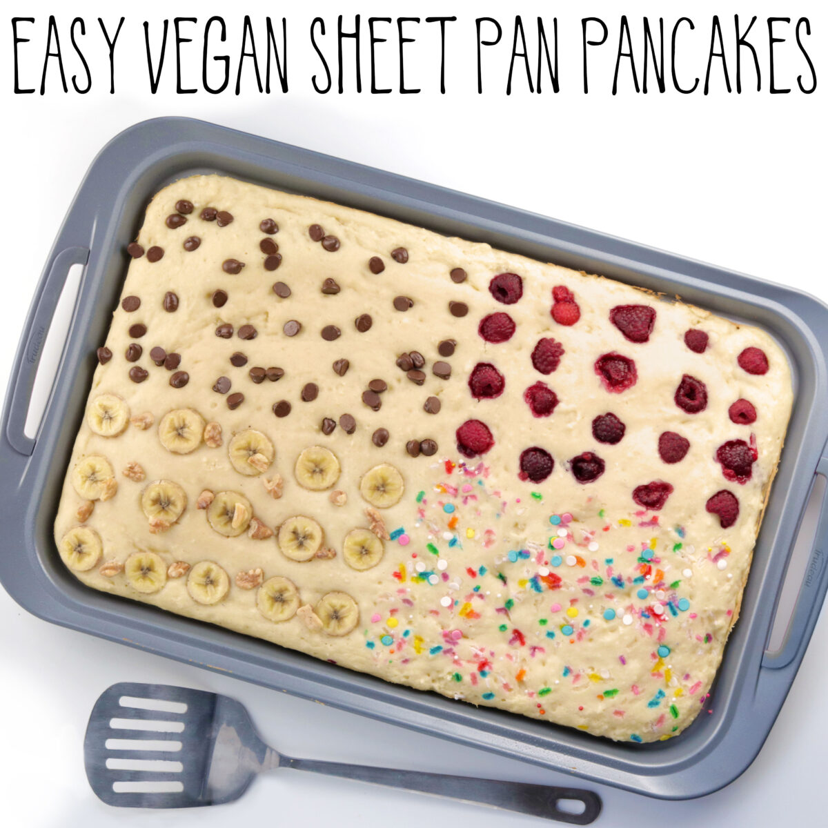 vegan sheet pan pancakes - my favorite vegan breakfast ideas