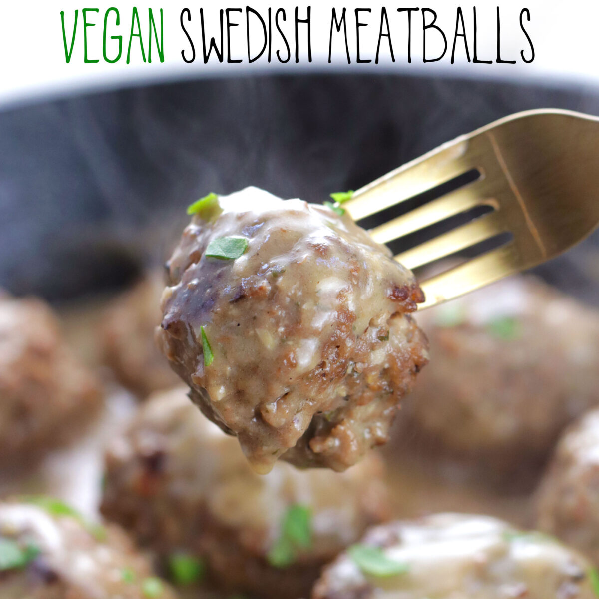 Vegan Swedish Meatballs
