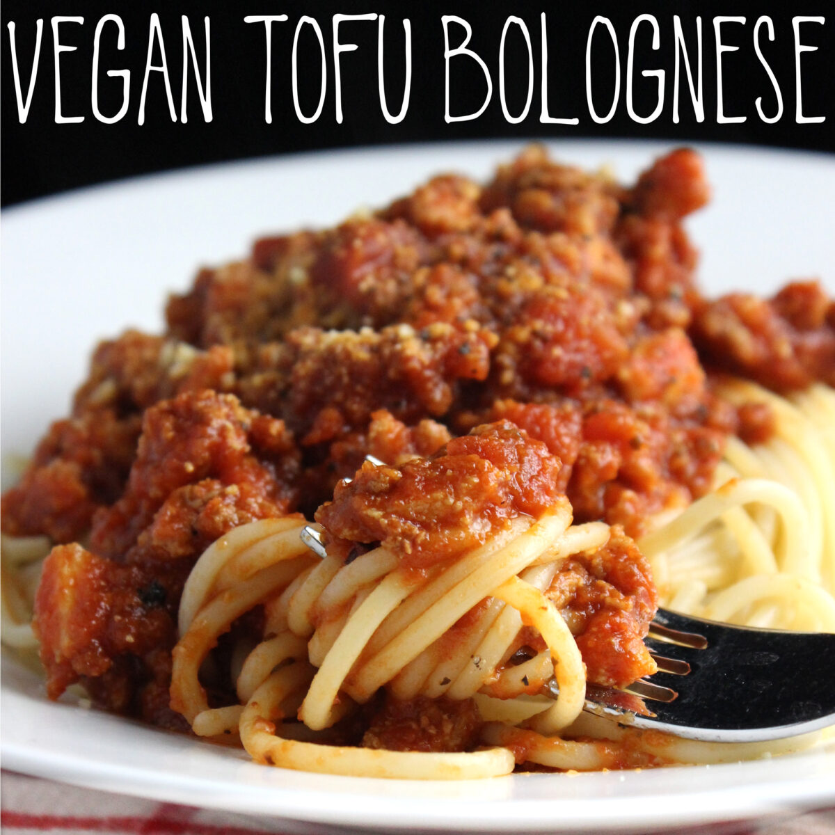Vegan Tofu Bolognese