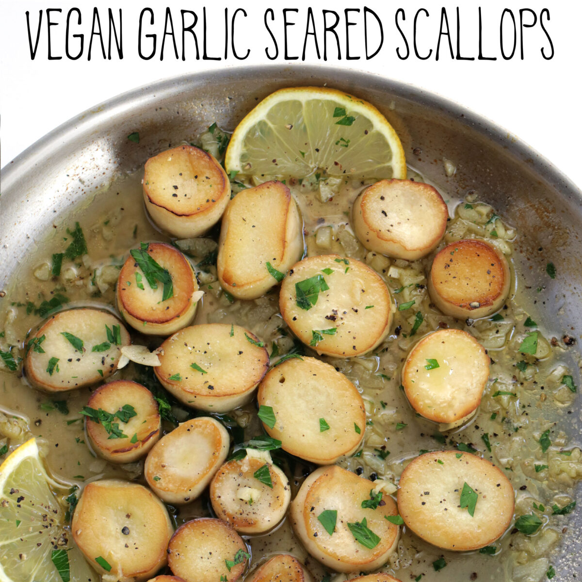 Vegan Garlic Seared Scallops