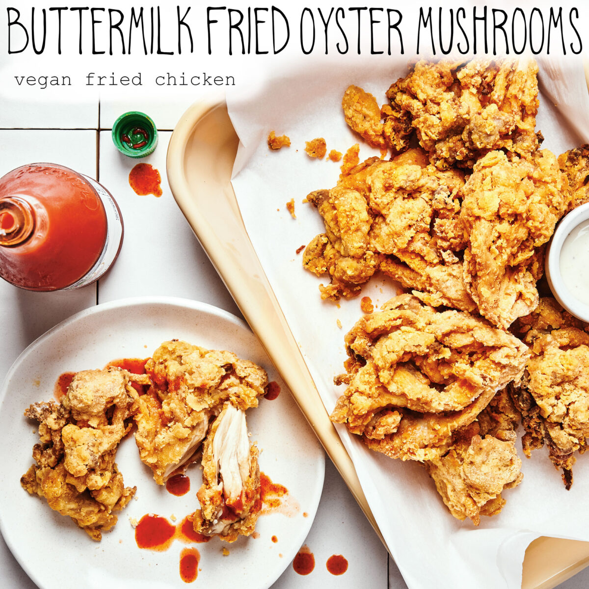 Buttermilk Fried Oyster Mushrooms (Vegan Fried Chicken)