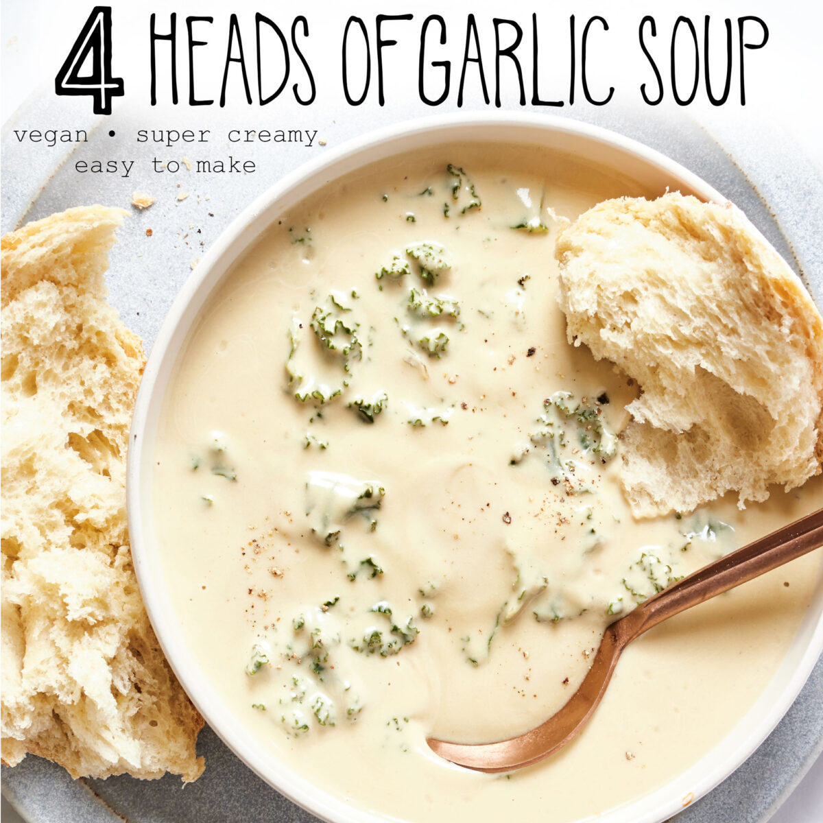 4-Heads of Garlic Soup