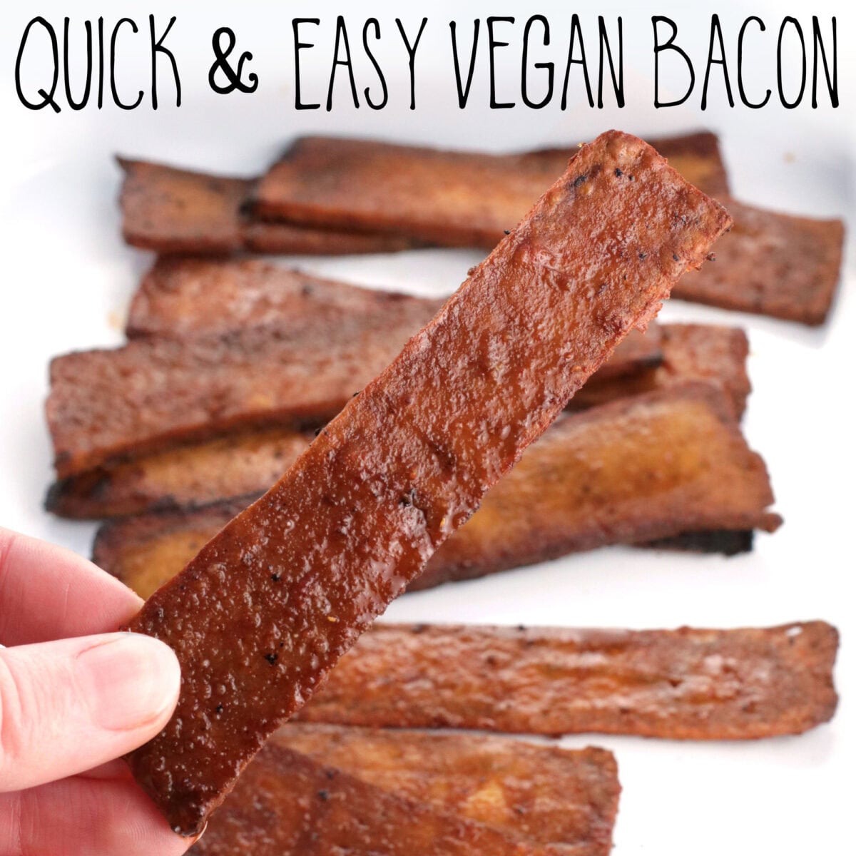 Quick & Easy Vegan Bacon