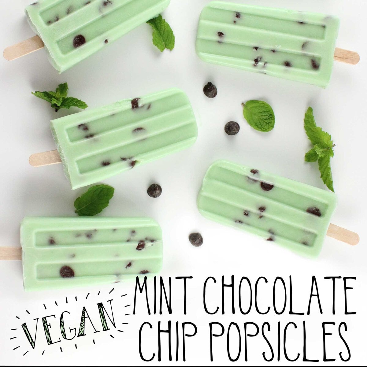 Vegan Mint Chocolate Chip Popsicles