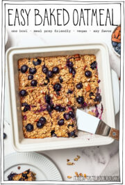 Sliced baked oats with blueberries in baking dish with text overlay that reads easy baked oatmeal.