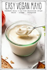 Spoonful of vegan mayo held over jar with text overlay that reads easy vegan mayo.