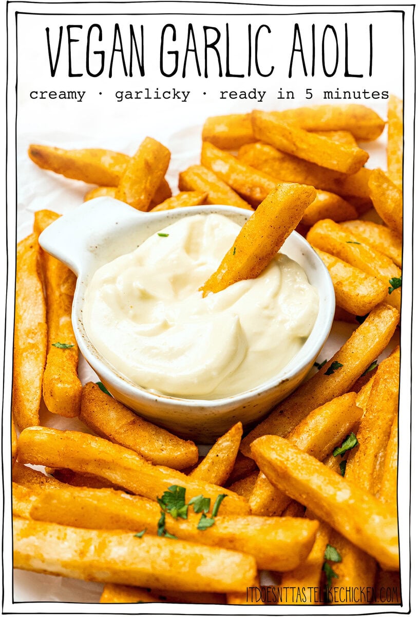 Fries and bowl of aioli with text overlay that reads vegan garlic aioli.